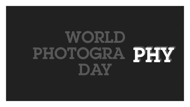 World photography day text animation