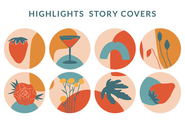 Collection of highlight story covers for social media. Set of pastel hand drawn backgrounds. Round elements and icons with abstract shapes, fruits, floral details, texture for your blog or website.