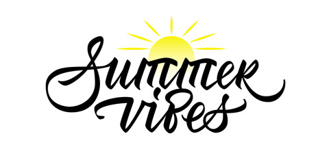 Summer vibes - calligraphic inscription. Hand written text with rising sun on background. Vector illustration.