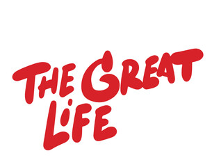 The Great life