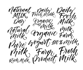 Set of milk phrases. Modern vector brush calligraphy. Ink illustration with hand-drawn lettering. 