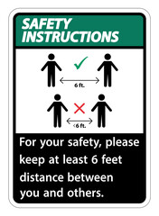 Safety Instructions Keep 6 Feet Distance,For your safety,please keep at least 6 feet distance between you and others.