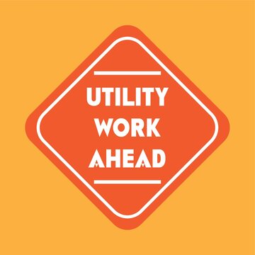 Utility Work Ahead