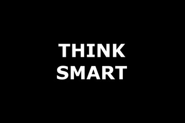 Think smart