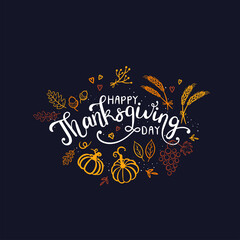 Lovely hand drawn and written Thanks Giving Design, cute pumpkins, leaves and font, great for Thanksgiving banners, wallpapers, cards - vector design