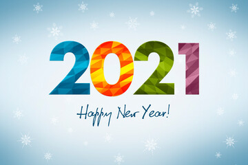 Happy New Year 2021, concept of a New Year's greeting card with winter theme, large inscription 2021 composed of colorful geometric figures