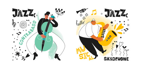 Jazz musicians double bass and saxophonist. Inscriptions and phrases in the jazz style. Jazz instruments double bass and saxophone. Vector music posters