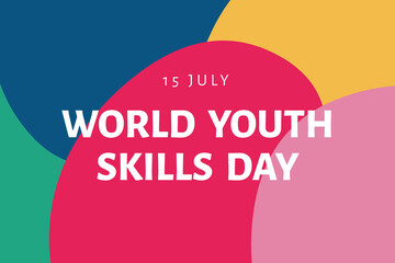 World Youth Skills Day. July 15. Poster, banner, card. Vector illustration - 361594193