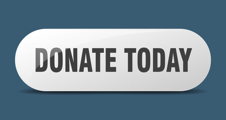 donate today button. donate today sign. key. push button.