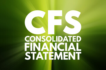 Fototapeta na wymiar CFS - Consolidated Financial Statement acronym, business concept background