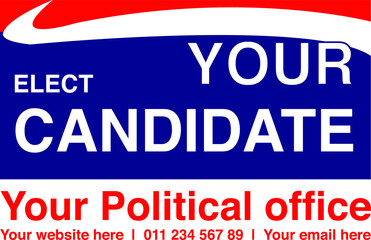 Political campaign lawn sign template for elections politicians candidate customize promotional banner flyer vector illustration EPS
