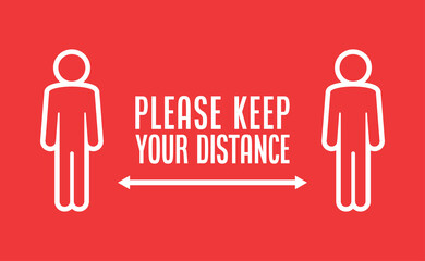 Keep your distance. Social preventive measure for coronavirus prevention. Warning sign with person icon.