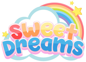 Sweet dreams logo in pastel color with cute rainbow  and little star