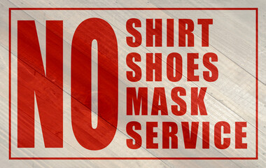 No mask no service sign on wood grain texture