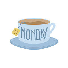 A cup of tea with lettering MONDAY. Funny motivational quote about Monday and week start.
