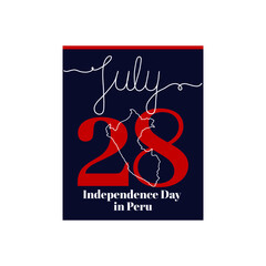 Calendar sheet, vector illustration on the theme of Independence Day in Peru on July 28. Decorated with a handwritten inscription JULY and outline Peru map.
