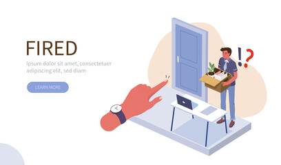 People Character Getting Fired. Dismissed Man Carrying Cartoon Box with Things and Standing near the Office Door.  Crisis and Job Firing Concept. Flat Isometric Vector Illustration.