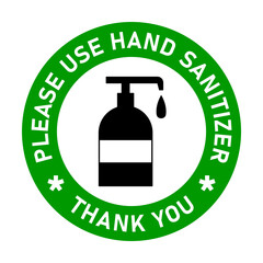 Please Use Hand Sanitizer Thank You Round Hygiene Warning Adhesive Sticker or Badge Icon. Vector Image.