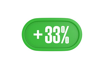 33 Percent increase 3d sign in green color isolated on white background, 3d illustration.