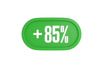 85 Percent increase 3d sign in green color isolated on white background, 3d illustration.
