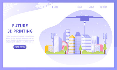 Futuristic 3d printer concept. Construction of cities of the future, using a large printer. Projects of future urban planning. Perfect for landing page or web design. Colorful Flat Vector Illustration