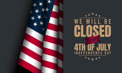 American Independence Day Background. Fourth of July. We will be closed for fourth of july independece day. - obrazy, fototapety, plakaty