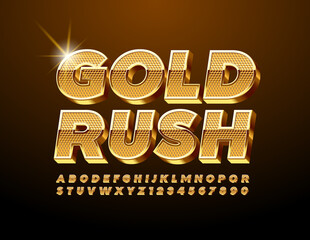 Vector chic sign Gold Rush. 3D textured Font. Luxury shiny Alphabet Letters and Numbers
