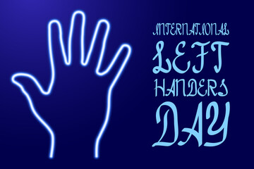 Fototapeta premium International left handers day, hand with spread fingers from glowing blue neon luminescence lines on classic blue dark background. Vector illustration.