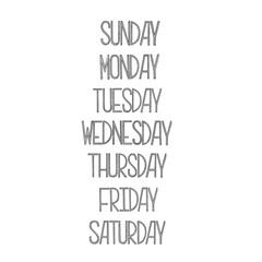 Black and white image of the days of the week. Idea for diaries, gliders, diaries, business. Isolated on white background.