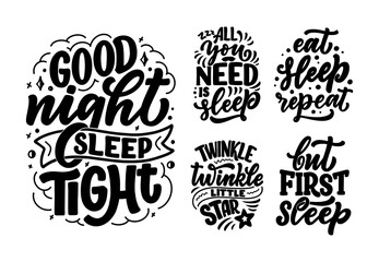 Set with lettering slogan about sleep and good night. Design for graphic, prints, poster, card, sticker and other creative uses. Vector