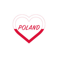 Poland flag in heart. I love my country. sign. Stock vector illustration isolated on white background.