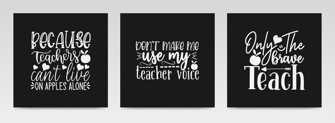 Teacher quotes letter typography set illustration.