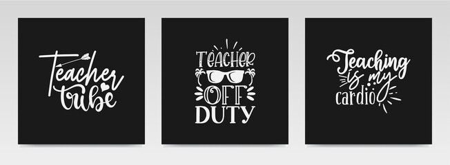 Teacher quotes letter typography set illustration.