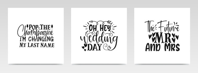 Wedding quotes letter typography set illustration.