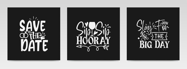 Wedding quotes letter typography set illustration.