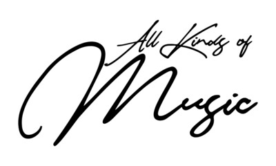 All Kinds of Music Handwritten Font Calligraphy Black Color Text 
on White Background