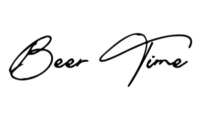 Beer Time Handwritten Font Calligraphy Black Color Text 
on White Background
