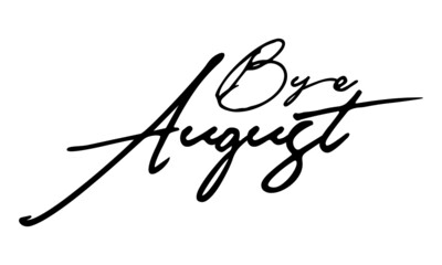 Bye August Handwritten Font Calligraphy Black Color Text 
on White Background
