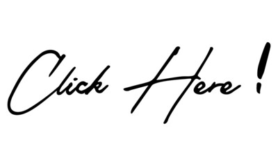 Click Here! Handwritten Font Calligraphy Black Color Text 
on White Background