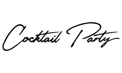 Cocktail Party Handwritten Font Calligraphy Black Color Text 
on White Background