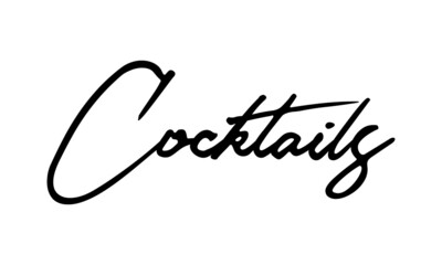 Cocktails Handwritten Font Calligraphy Black Color Text 
on White Background