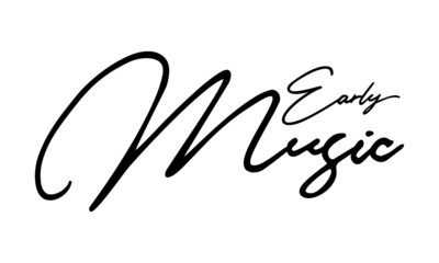 Early Music Handwritten Font Calligraphy Black Color Text 
on White Background