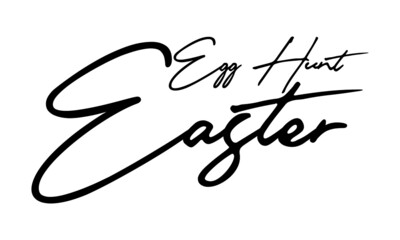 Egg Hunt Easter Handwritten Font Calligraphy Black Color Text 
on White Background