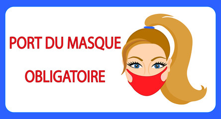 Port du masque obligatoire. Mask required french version