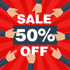 Sale 50 off banner - people arms point from different sides to sales percentage on red background - banner, poster, card or other promotion ads template 
