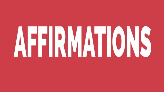 Affirmations animated words. Kinetic typography.