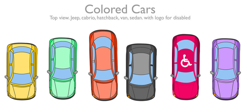 Colored Cars Set. Disabled Logo. Cabriolet, Hatchback, Van, Sedan,  Jeep Automobile Collection. Top View. Colorful Blue, Yellow, Green, Black, Red. For Education, Traffic, Game, Race. Overhead. Vector