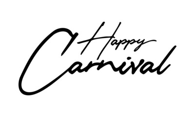 Happy Carnival Handwritten Font Calligraphy Black Color Text 
on White Background