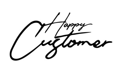 Happy Customer Handwritten Font Calligraphy Black Color Text 
on White Background