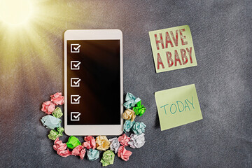Conceptual hand writing showing Have A Baby. Concept meaning parents are expecting or going to have...